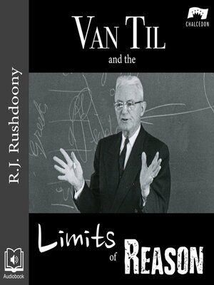 cover image of Van Til and the Limits of Reason